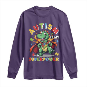 Funny Autism Is My Superpower Long Sleeve Shirt Autism Awareness Autistic Dinosaur TS11 Purple Print Your Wear