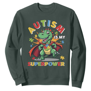 Funny Autism Is My Superpower Sweatshirt Autism Awareness Autistic Dinosaur TS11 Dark Forest Green Print Your Wear