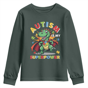 Funny Autism Is My Superpower Youth Sweatshirt Autism Awareness Autistic Dinosaur TS11 Dark Forest Green Print Your Wear