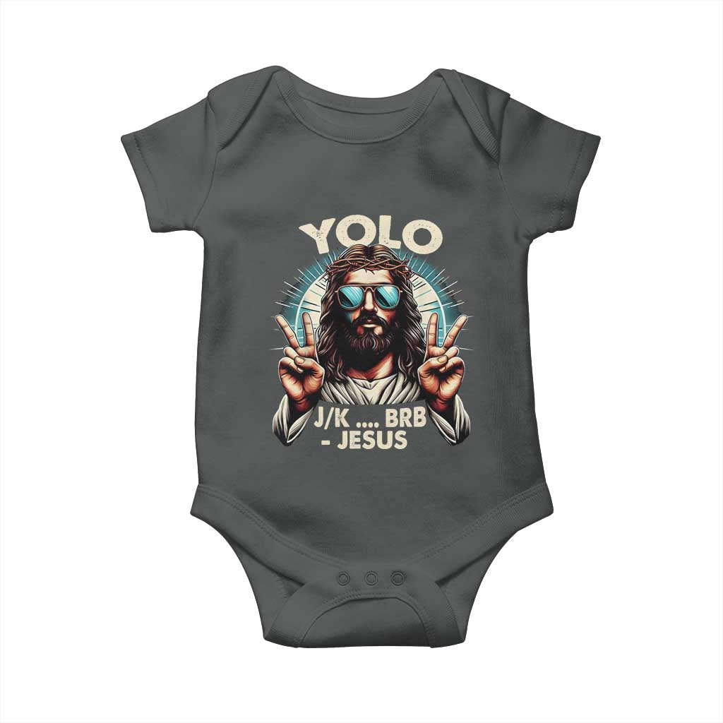 Funny Resurrection Christians Easter Day Baby Onesie Yolo JK BRB Jesus TS11 Dark Heather Print Your Wear
