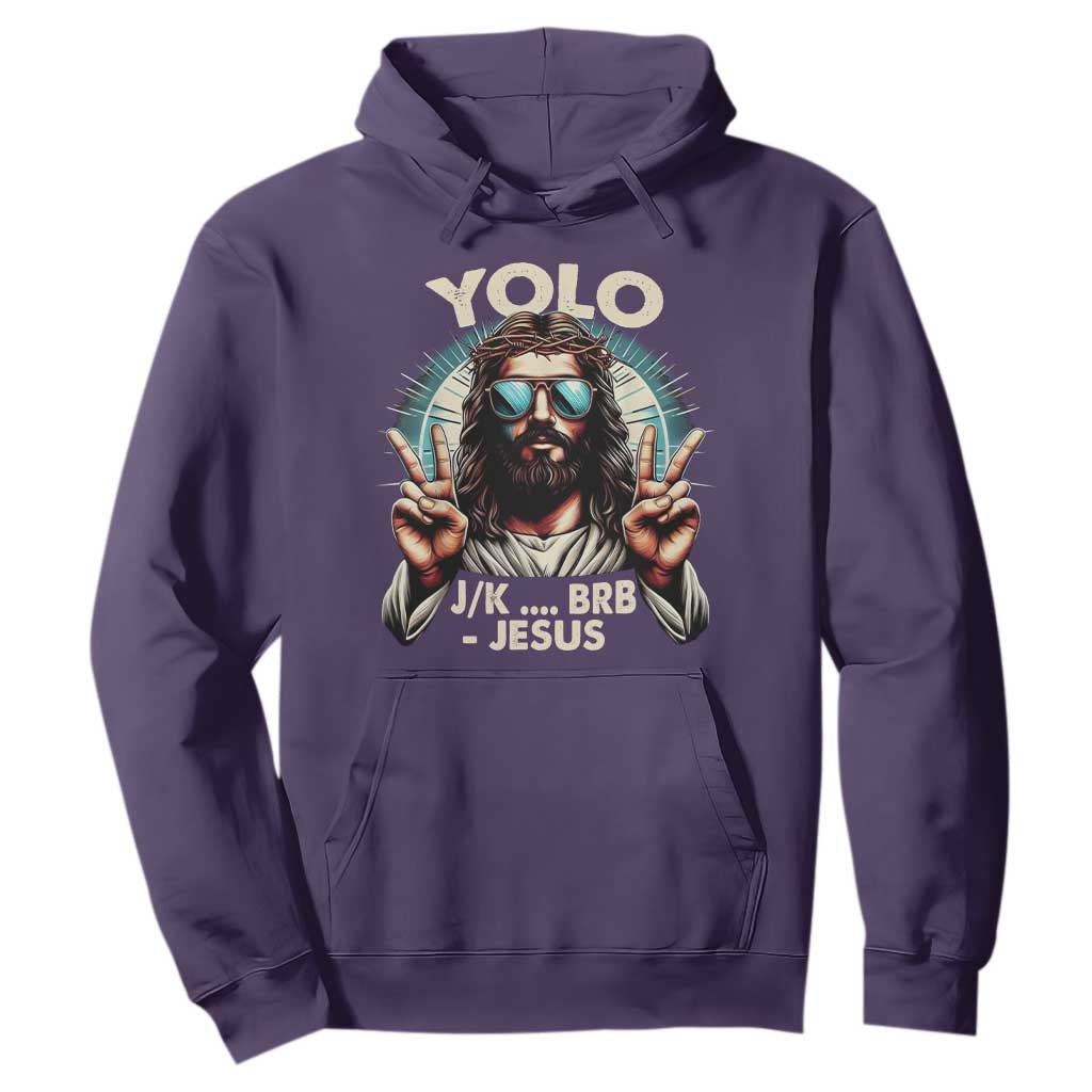 Funny Resurrection Christians Easter Day Hoodie Yolo JK BRB Jesus TS11 Purple Print Your Wear