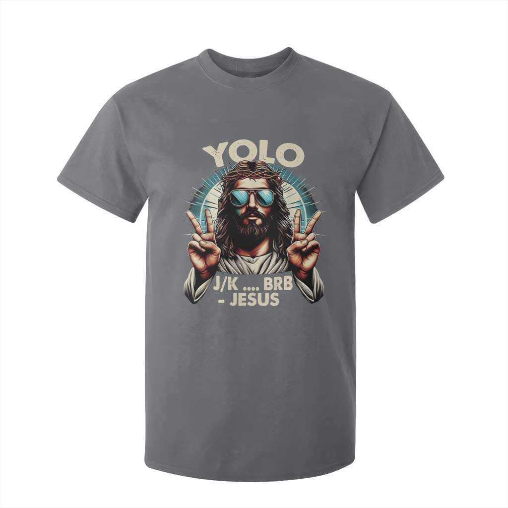 Funny Resurrection Christians Easter Day T Shirt For Kid Yolo JK BRB Jesus TS11 Charcoal Print Your Wear