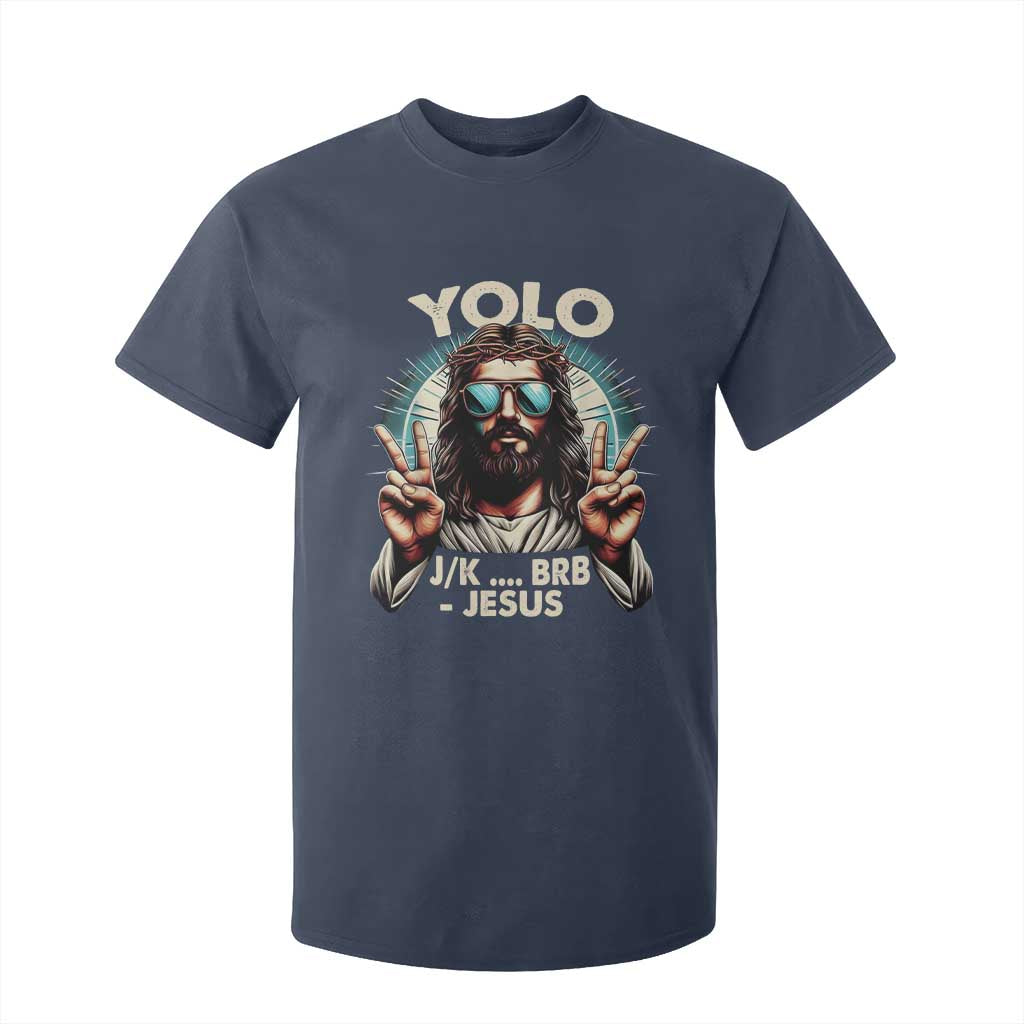 Funny Resurrection Christians Easter Day T Shirt For Kid Yolo JK BRB Jesus TS11 Navy Print Your Wear