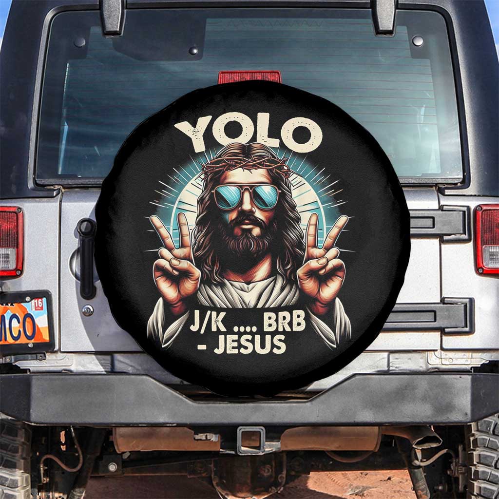 Funny Resurrection Christians Easter Day Spare Tire Cover Yolo JK BRB Jesus TS11 No hole Black Print Your Wear