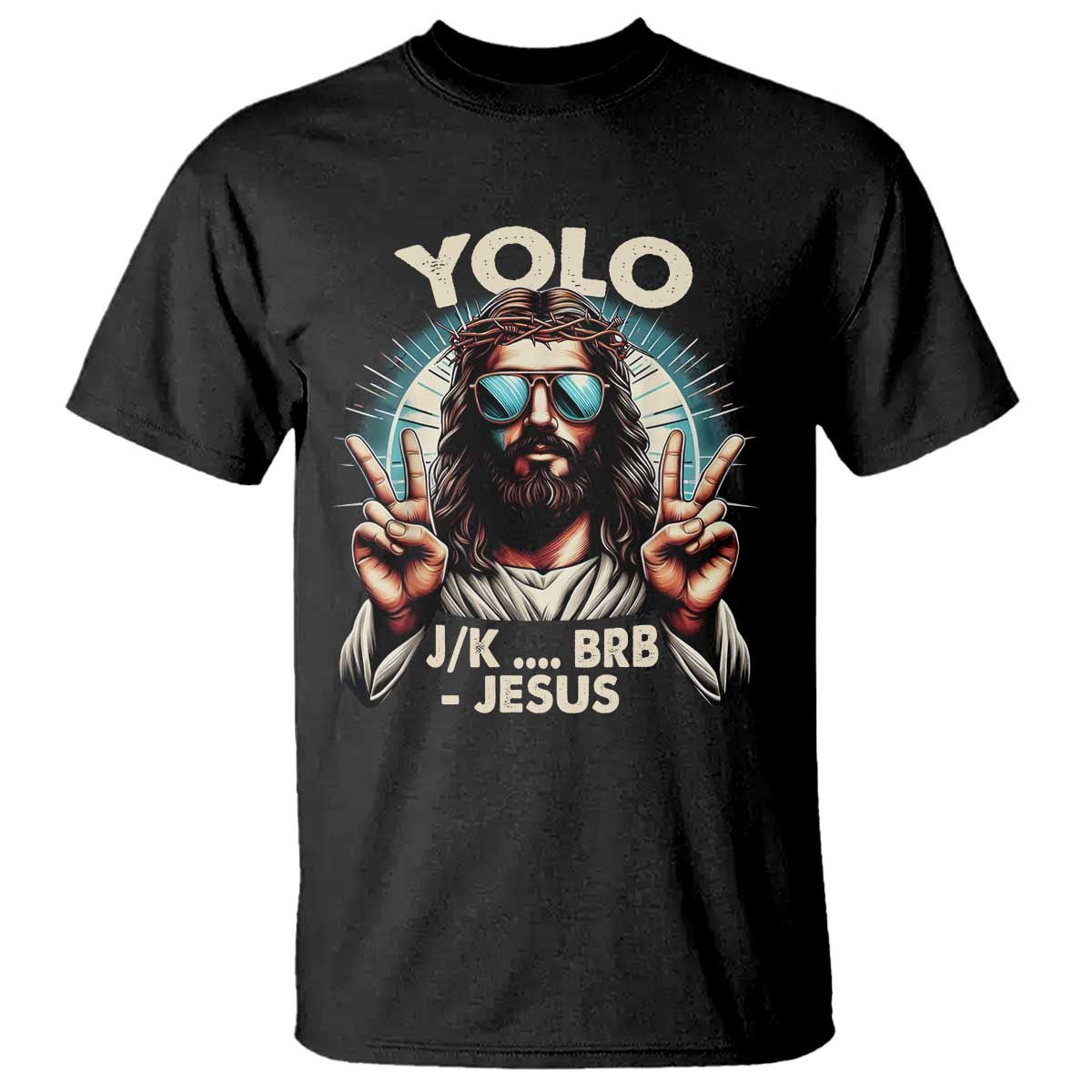 Funny Resurrection Christians Easter Day T Shirt Yolo JK BRB Jesus TS11 Black Print Your Wear