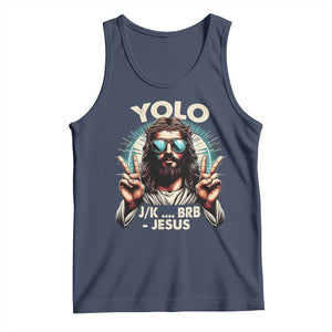 Funny Resurrection Christians Easter Day Tank Top Yolo JK BRB Jesus TS11 Navy Print Your Wear