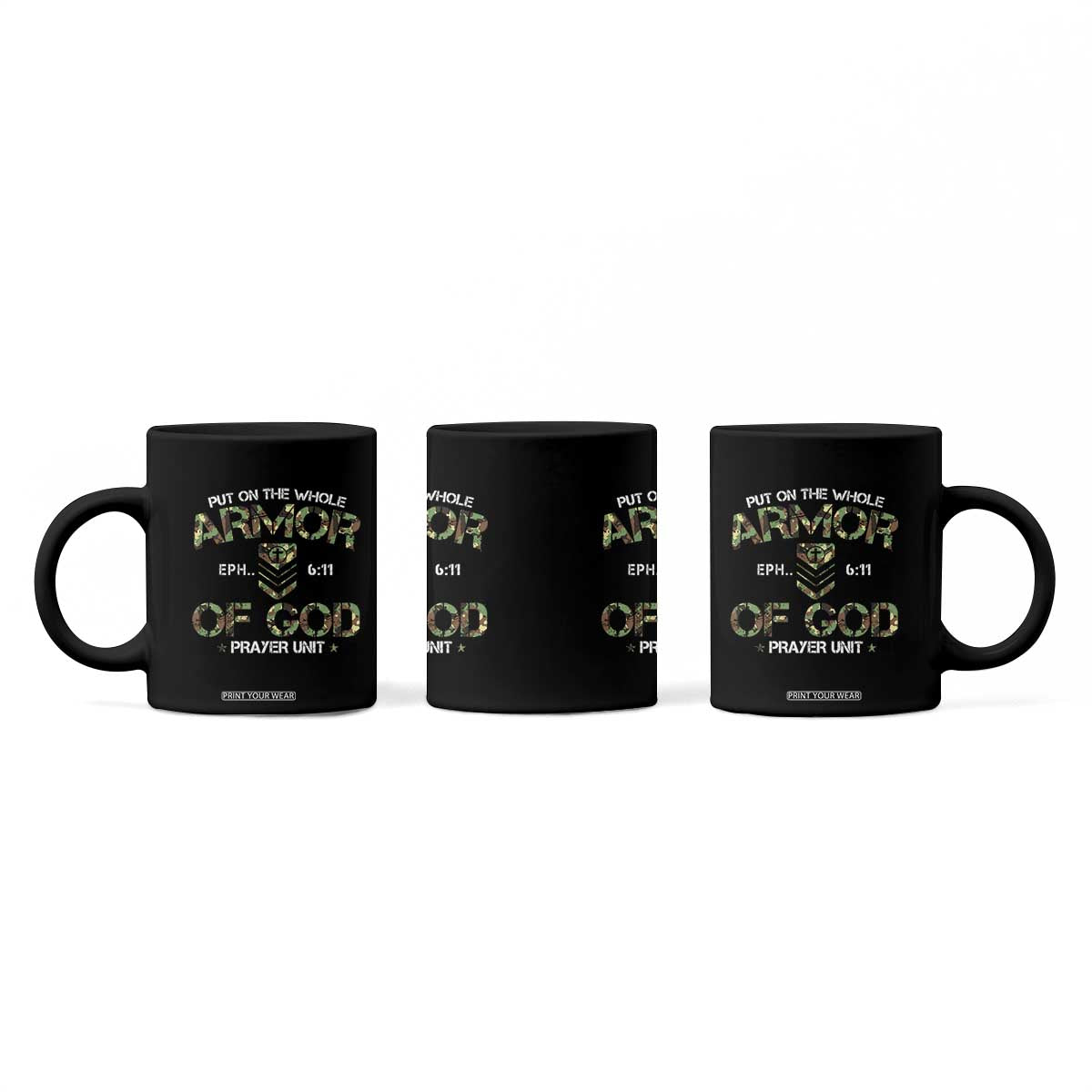Put On The Whole Armor Of God Prayer Unit Coffee Mug Ephesians 6:11 Christian Army TS11 Print Your Wear
