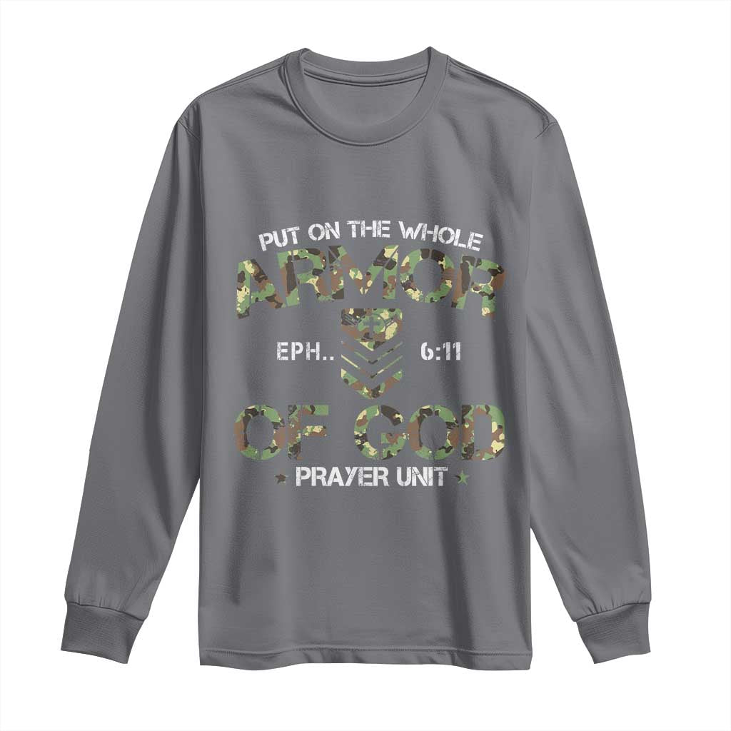 Put On The Whole Armor Of God Prayer Unit Long Sleeve Shirt Ephesians 6:11 Christian Army TS11 Charcoal Print Your Wear