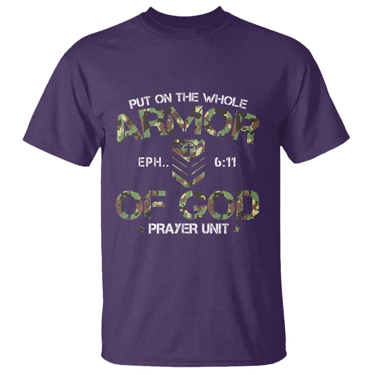 Put On The Whole Armor Of God Prayer Unit T Shirt Ephesians 6:11 Christian Army TS11 Purple Print Your Wear