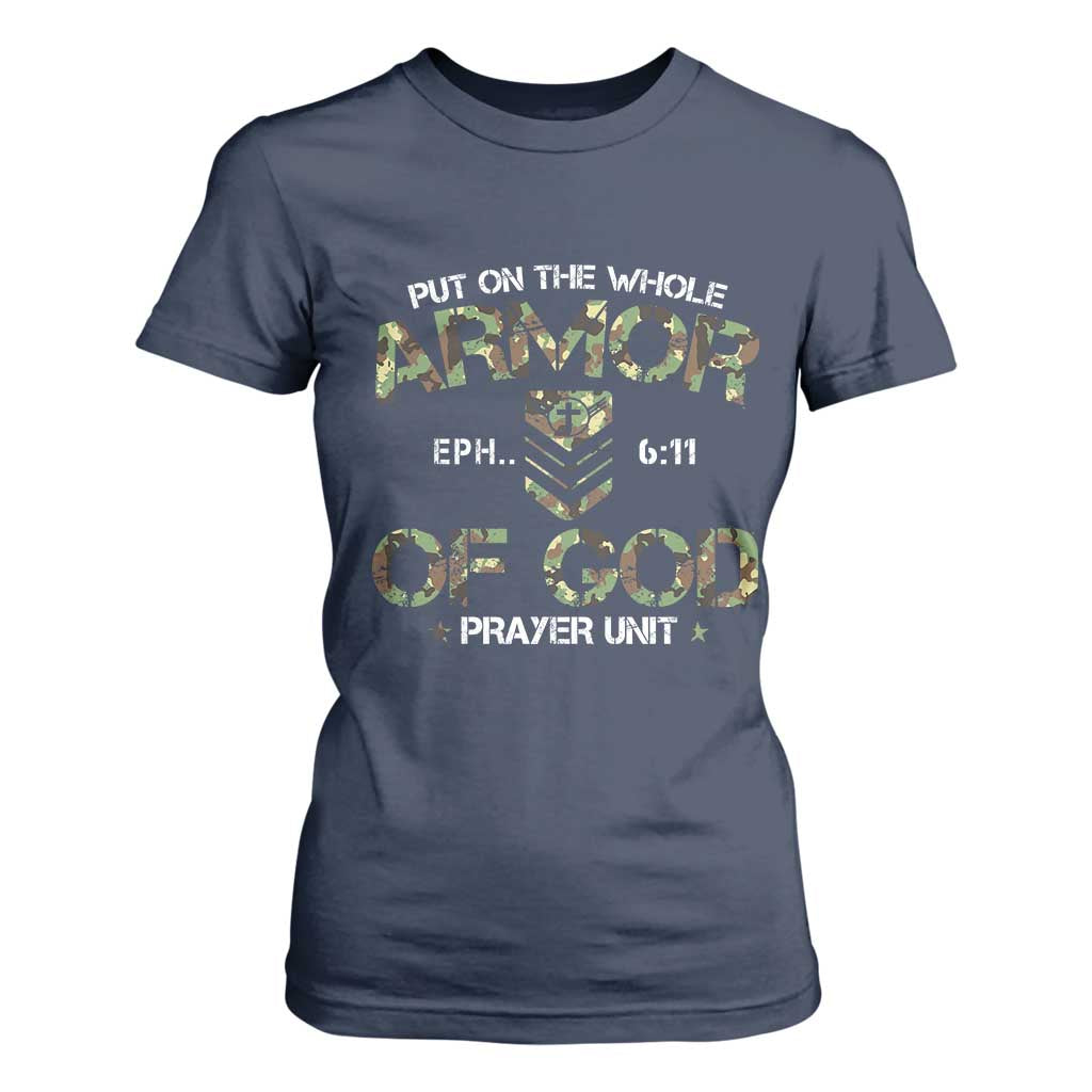 Put On The Whole Armor Of God Prayer Unit T Shirt For Women Ephesians 6:11 Christian Army TS11 Navy Print Your Wear