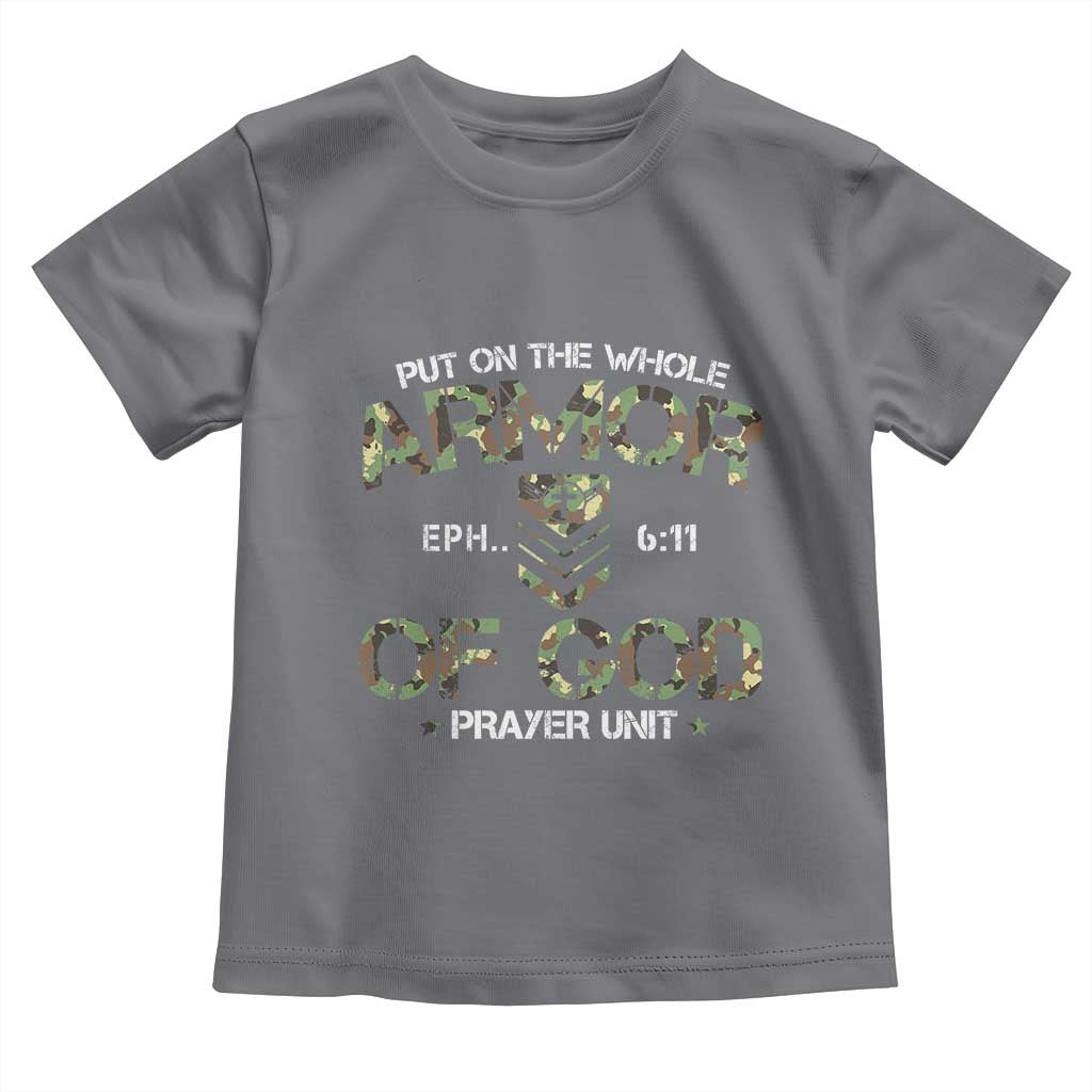 Put On The Whole Armor Of God Prayer Unit Toddler T Shirt Ephesians 6:11 Christian Army TS11 Charcoal Print Your Wear