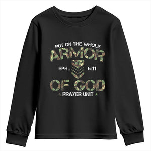 Put On The Whole Armor Of God Prayer Unit Youth Sweatshirt Ephesians 6:11 Christian Army TS11 Black Print Your Wear