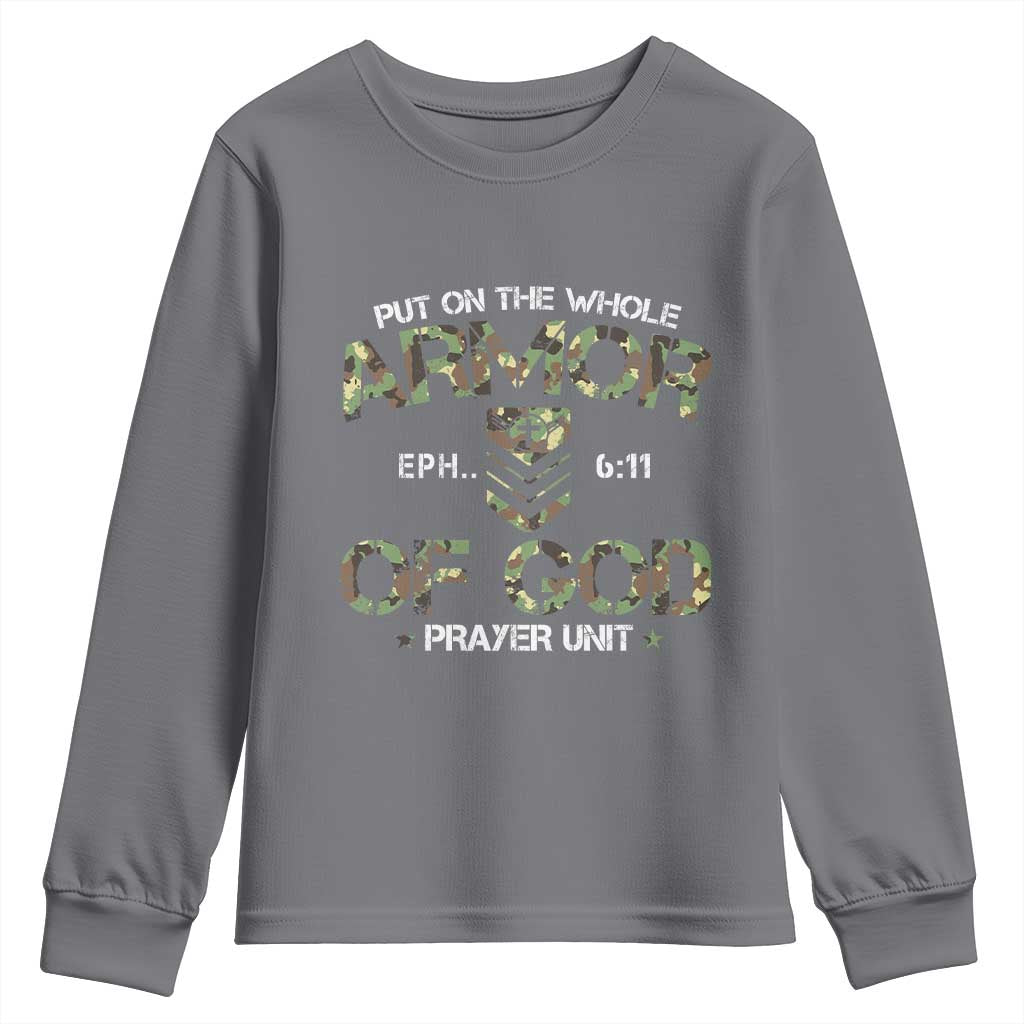 Put On The Whole Armor Of God Prayer Unit Youth Sweatshirt Ephesians 6:11 Christian Army TS11 Charcoal Print Your Wear