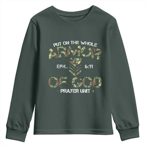 Put On The Whole Armor Of God Prayer Unit Youth Sweatshirt Ephesians 6:11 Christian Army TS11 Dark Forest Green Print Your Wear