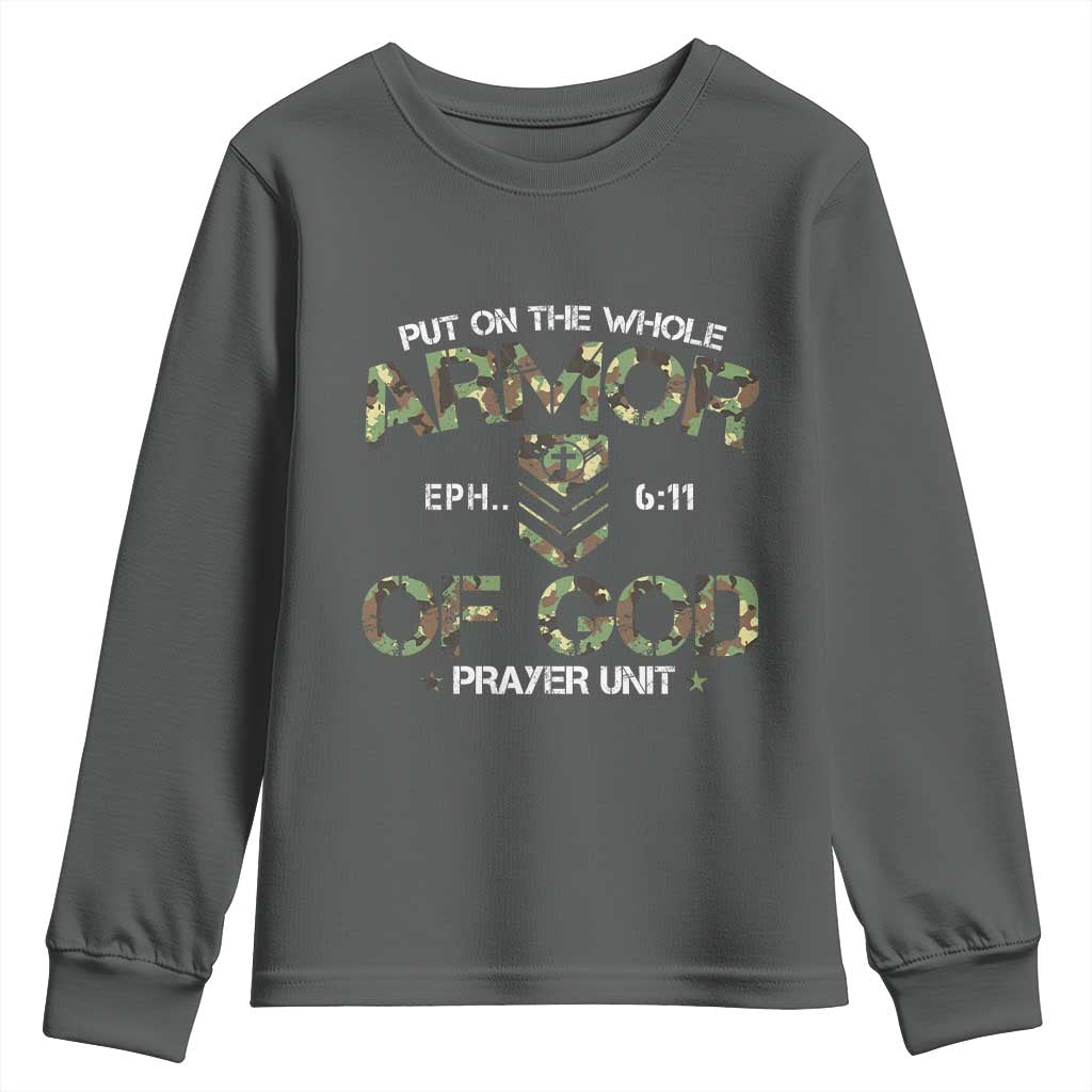 Put On The Whole Armor Of God Prayer Unit Youth Sweatshirt Ephesians 6:11 Christian Army TS11 Dark Heather Print Your Wear