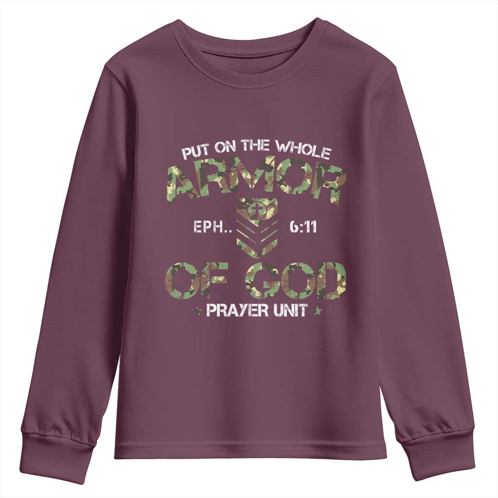 Put On The Whole Armor Of God Prayer Unit Youth Sweatshirt Ephesians 6:11 Christian Army TS11 Maroon Print Your Wear