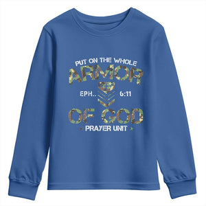 Put On The Whole Armor Of God Prayer Unit Youth Sweatshirt Ephesians 6:11 Christian Army TS11 Royal Blue Print Your Wear