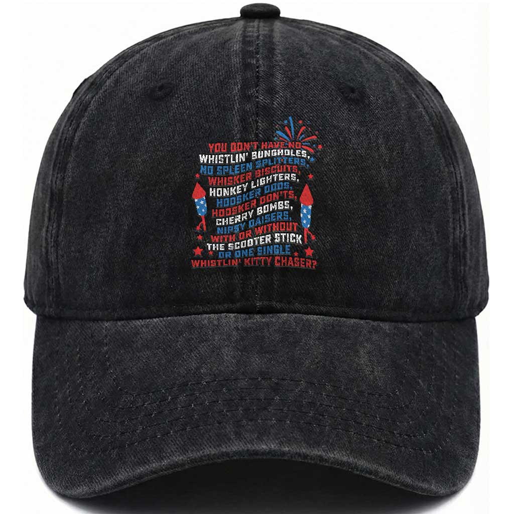 Funny You Dont Have No Whistlin Bungholes Washed Cotton Baseball Cap USA Flag 4th Of July TS11 Washed Cap Universal Fit Black Print Your Wear