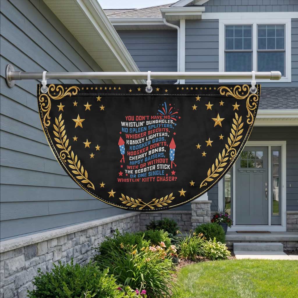 Funny You Dont Have No Whistlin Bungholes Patriotic Fan Flag USA Flag 4th Of July