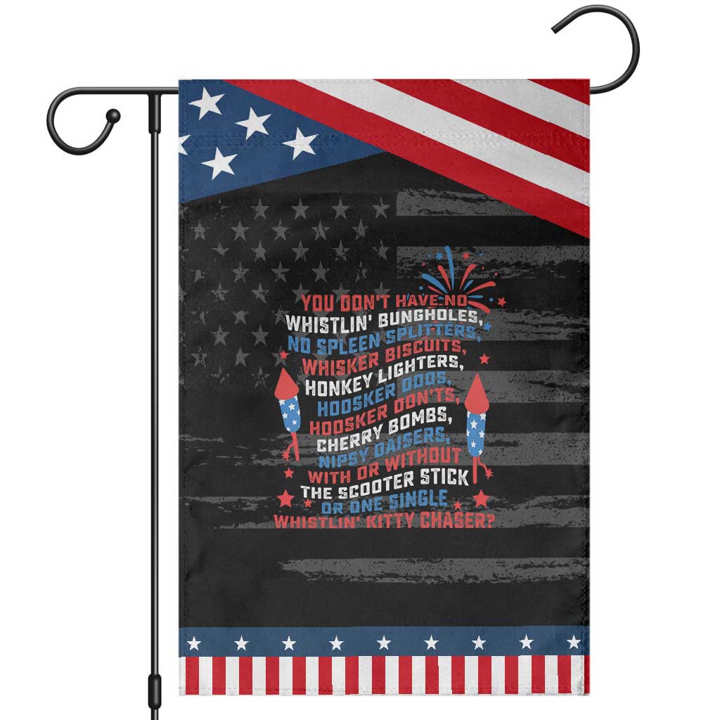 Funny You Dont Have No Whistlin Bungholes Garden Flag USA Flag 4th Of July TS11 Distressed Black Blue Print Your Wear
