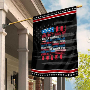 Funny You Dont Have No Whistlin Bugholes Garden Flag 4th Of July American Flag TS11 Distressed Black Red Print Your Wear