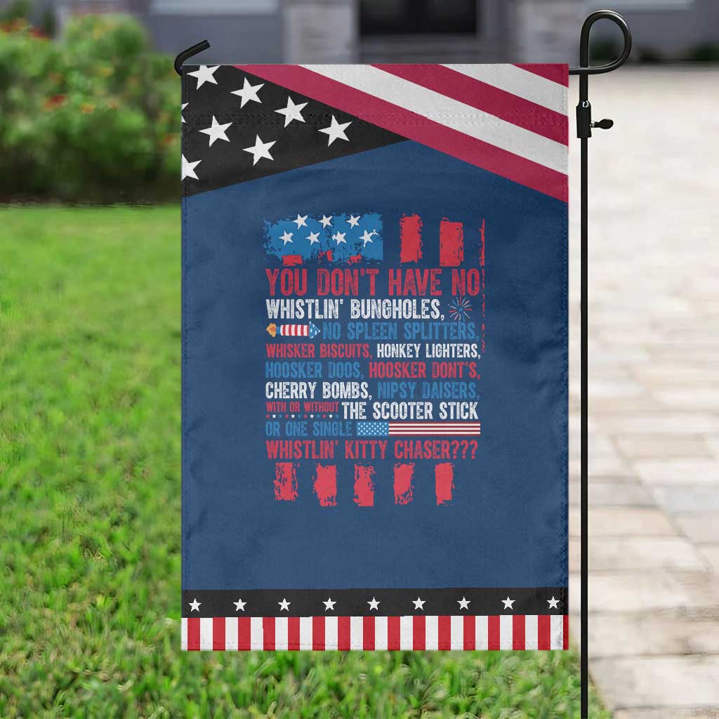 Funny You Dont Have No Whistlin Bugholes Garden Flag 4th Of July American Flag TS11 Classic Blue Black Print Your Wear