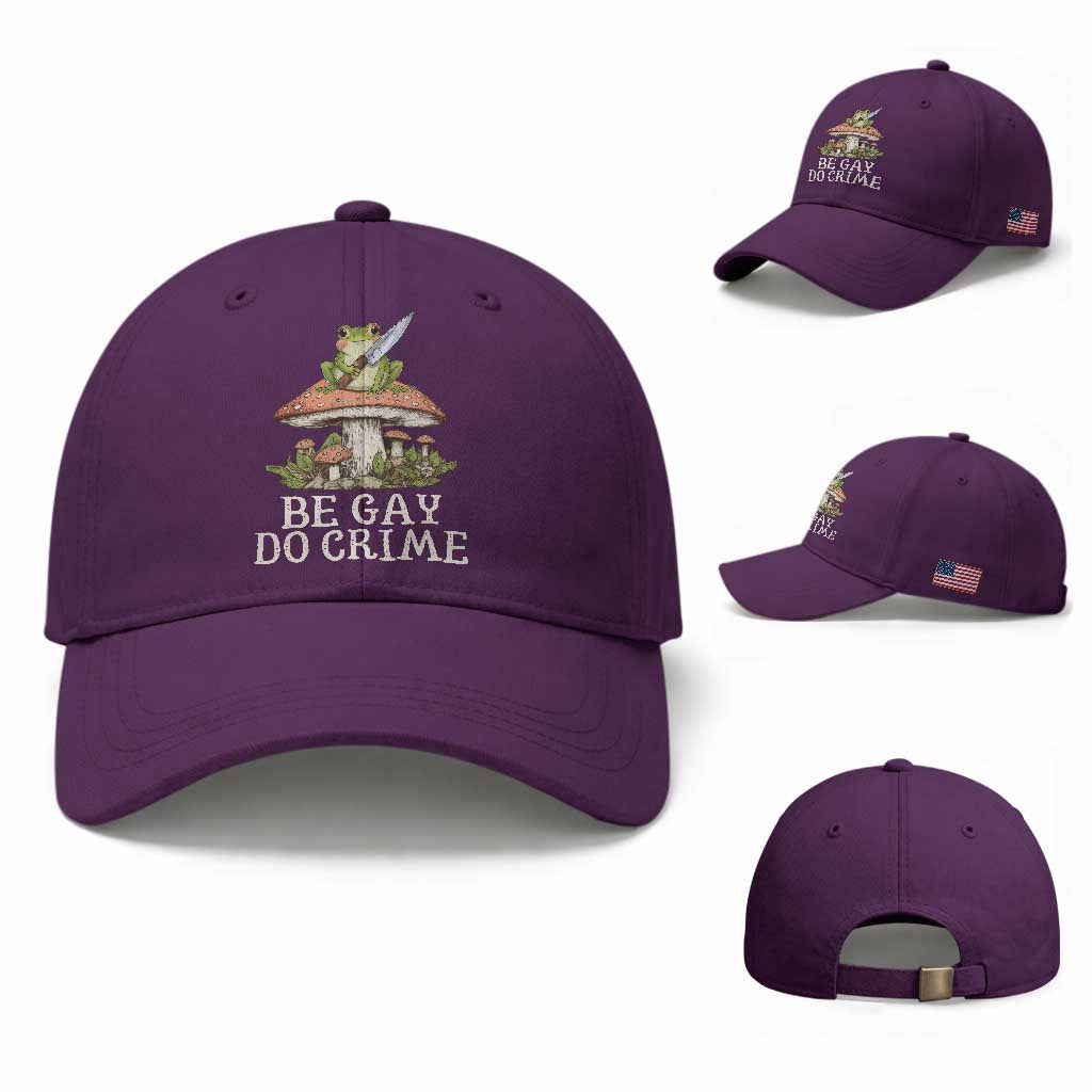 Funny Be Gay Do Crime Baseball Cap LGBTQ Pride Gay Frog TS11 Baseball Cap Universal Fit Purple Print Your Wear