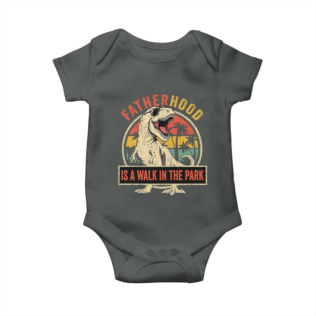 Fatherhood Is A Walk In The Park Dinosaur Dad Baby Onesie TS11 Dark Heather Print Your Wear