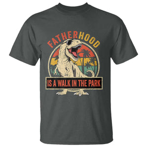 Fatherhood Is A Walk In The Park Dinosaur Dad T Shirt TS11 Dark Heather Print Your Wear