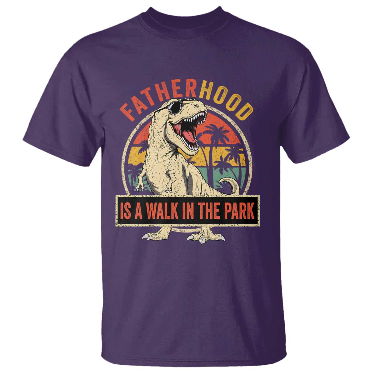 Fatherhood Is A Walk In The Park Dinosaur Dad T Shirt TS11 Purple Print Your Wear