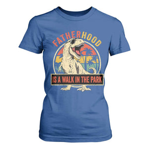 Fatherhood Is A Walk In The Park Dinosaur Dad T Shirt For Women TS11 Royal Blue Print Your Wear