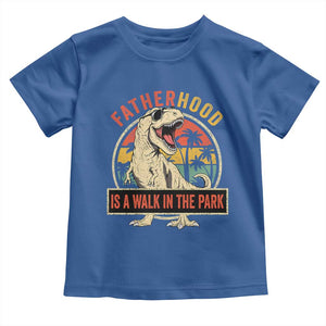 Fatherhood Is A Walk In The Park Dinosaur Dad Toddler T Shirt TS11 Royal Blue Print Your Wear