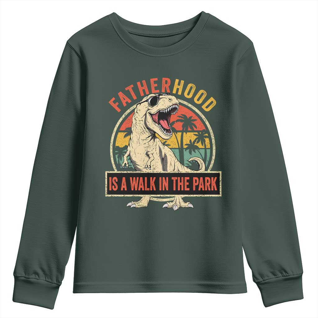 Fatherhood Is A Walk In The Park Dinosaur Dad Youth Sweatshirt TS11 Dark Forest Green Print Your Wear