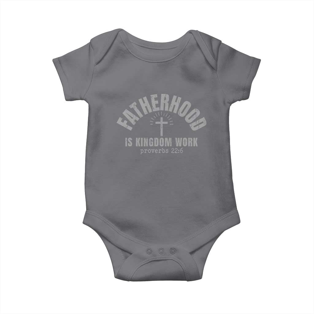 Fatherhood Is Kingdom Work Baby Onesie Christian Dad Father's Day TS11 Charcoal Print Your Wear