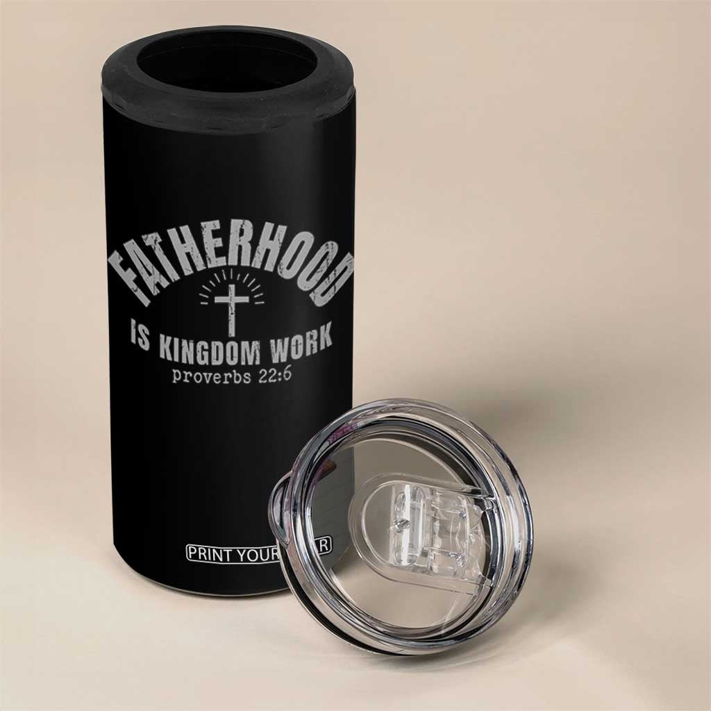 Fatherhood Is Kingdom Work 4 in 1 Can Cooler Tumbler Christian Dad Father's Day TS11 Print Your Wear