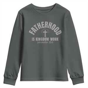 Fatherhood Is Kingdom Work Youth Sweatshirt Christian Dad Father's Day TS11 Dark Heather Print Your Wear