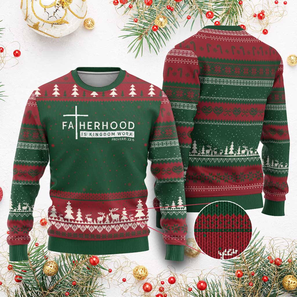 Fatherhood Is Kingdom Work Ugly Christmas Sweater Christian Dad TS11 Red Green Print Your Wear