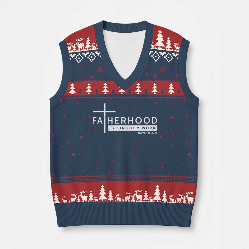 Fatherhood Is Kingdom Work V-Neck Knit Sweater Vest Christian Dad TS11 Navy Red Print Your Wear