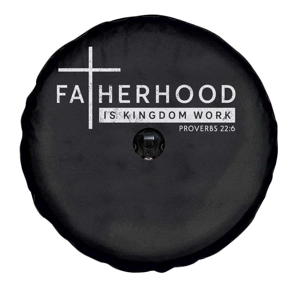 Fatherhood Is Kingdom Work Spare Tire Cover Christian Dad TS11 Print Your Wear