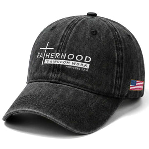 Fatherhood Is Kingdom Work Washed Cotton Baseball Cap Christian Dad TS11 Print Your Wear