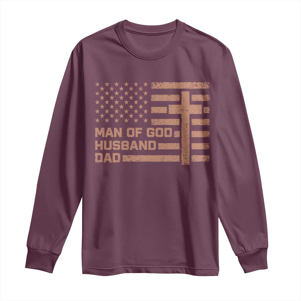 Man of God Husband Dad Christian Dad Father's Day Long Sleeve Shirt Vintage American Flag TS11 Maroon Print Your Wear