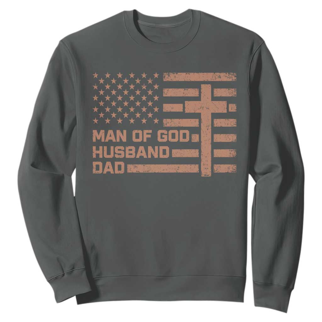 Man of God Husband Dad Christian Dad Father's Day Sweatshirt Vintage American Flag TS11 Dark Heather Print Your Wear