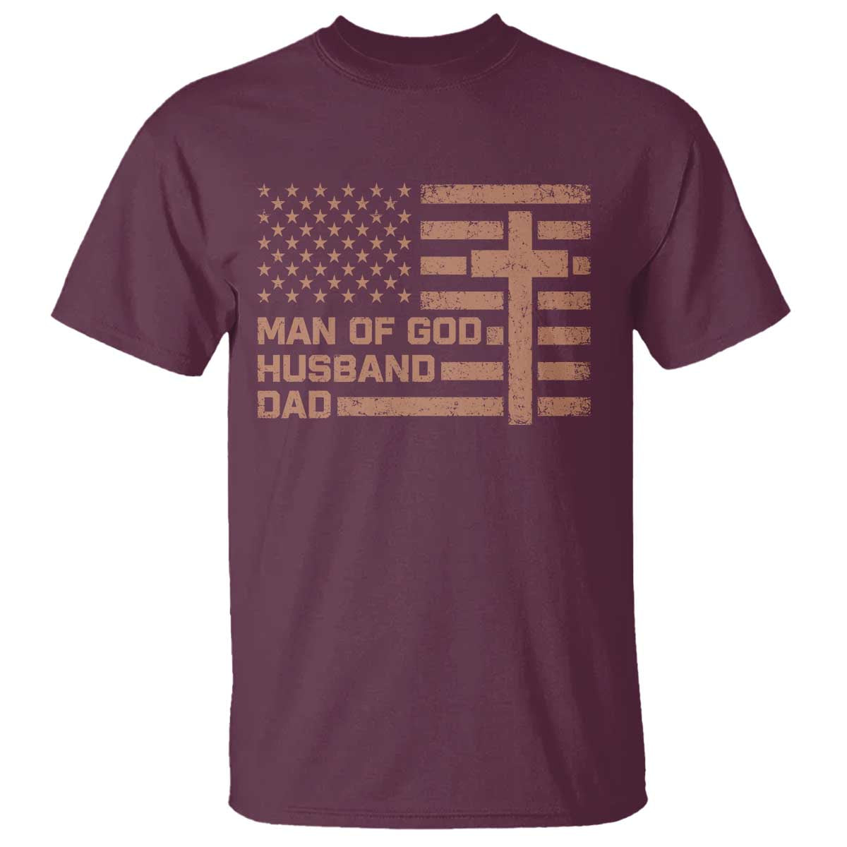 Man of God Husband Dad Christian Dad Father's Day T Shirt Vintage American Flag TS11 Maroon Print Your Wear