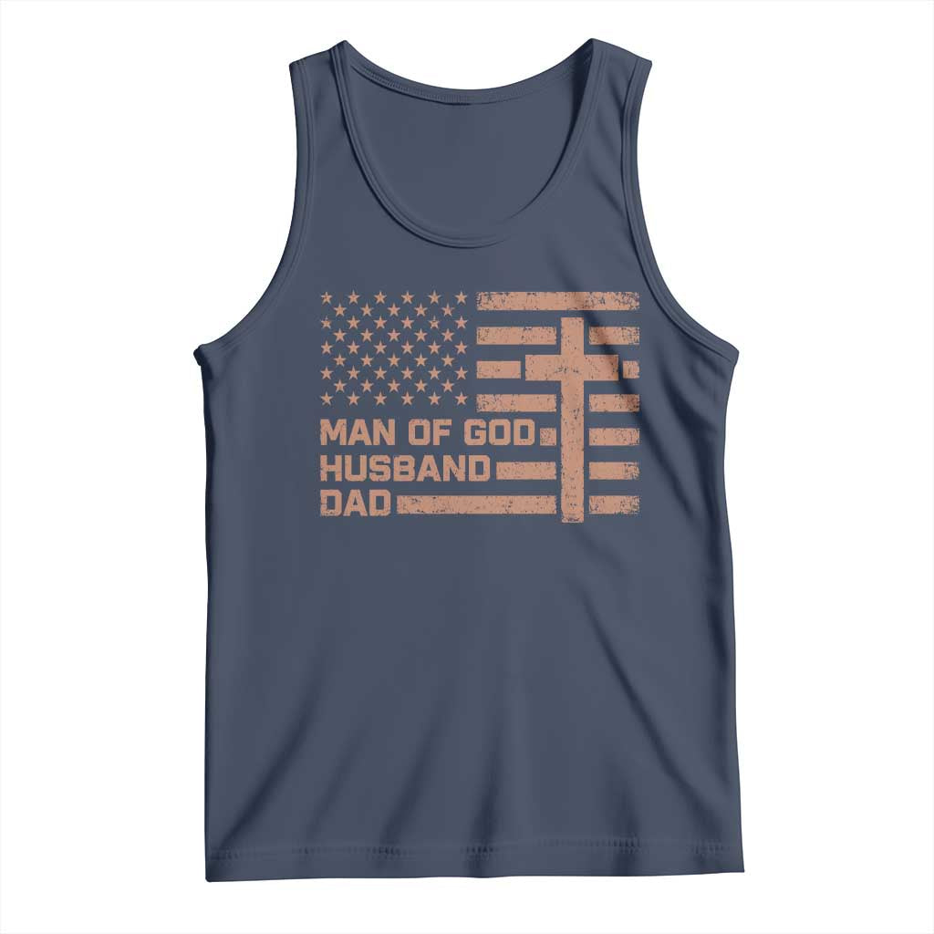 Man of God Husband Dad Christian Dad Father's Day Tank Top Vintage American Flag TS11 Navy Print Your Wear