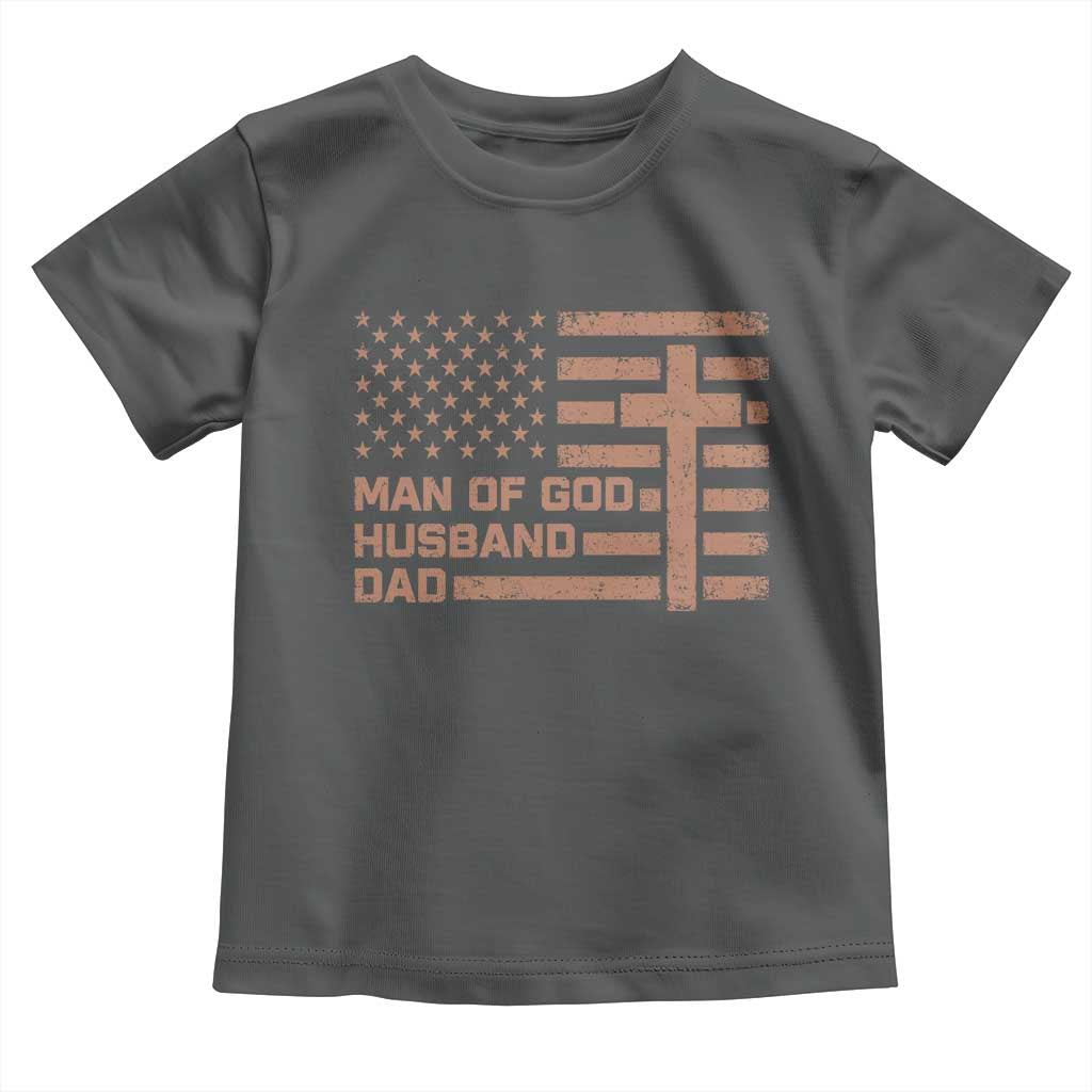 Man of God Husband Dad Christian Dad Father's Day Toddler T Shirt Vintage American Flag TS11 Dark Heather Print Your Wear