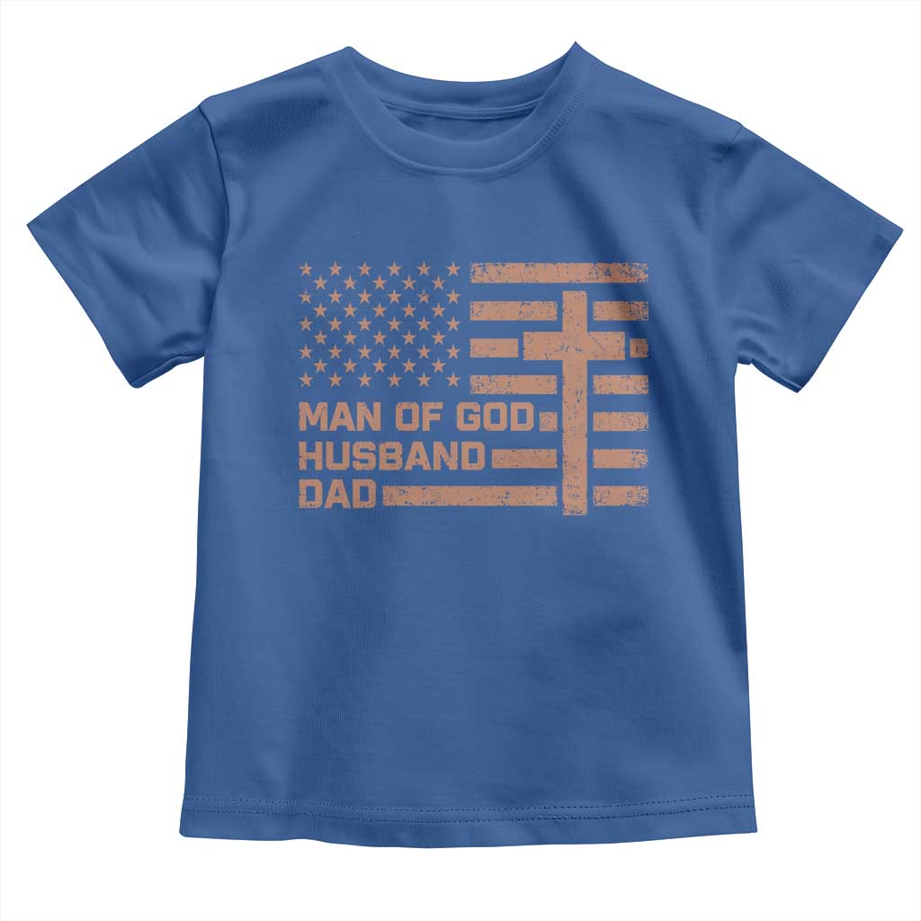 Man of God Husband Dad Christian Dad Father's Day Toddler T Shirt Vintage American Flag TS11 Royal Blue Print Your Wear