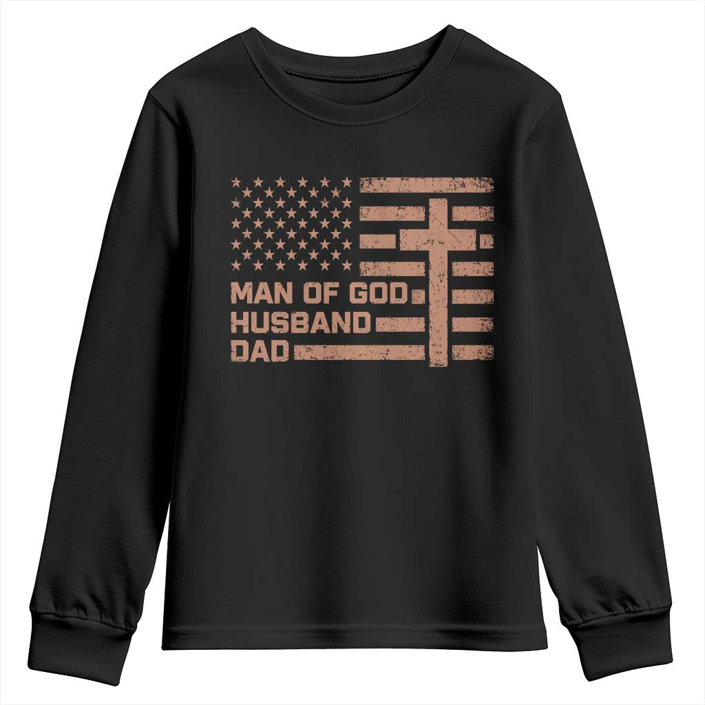 Man of God Husband Dad Christian Dad Father's Day Youth Sweatshirt Vintage American Flag TS11 Black Print Your Wear