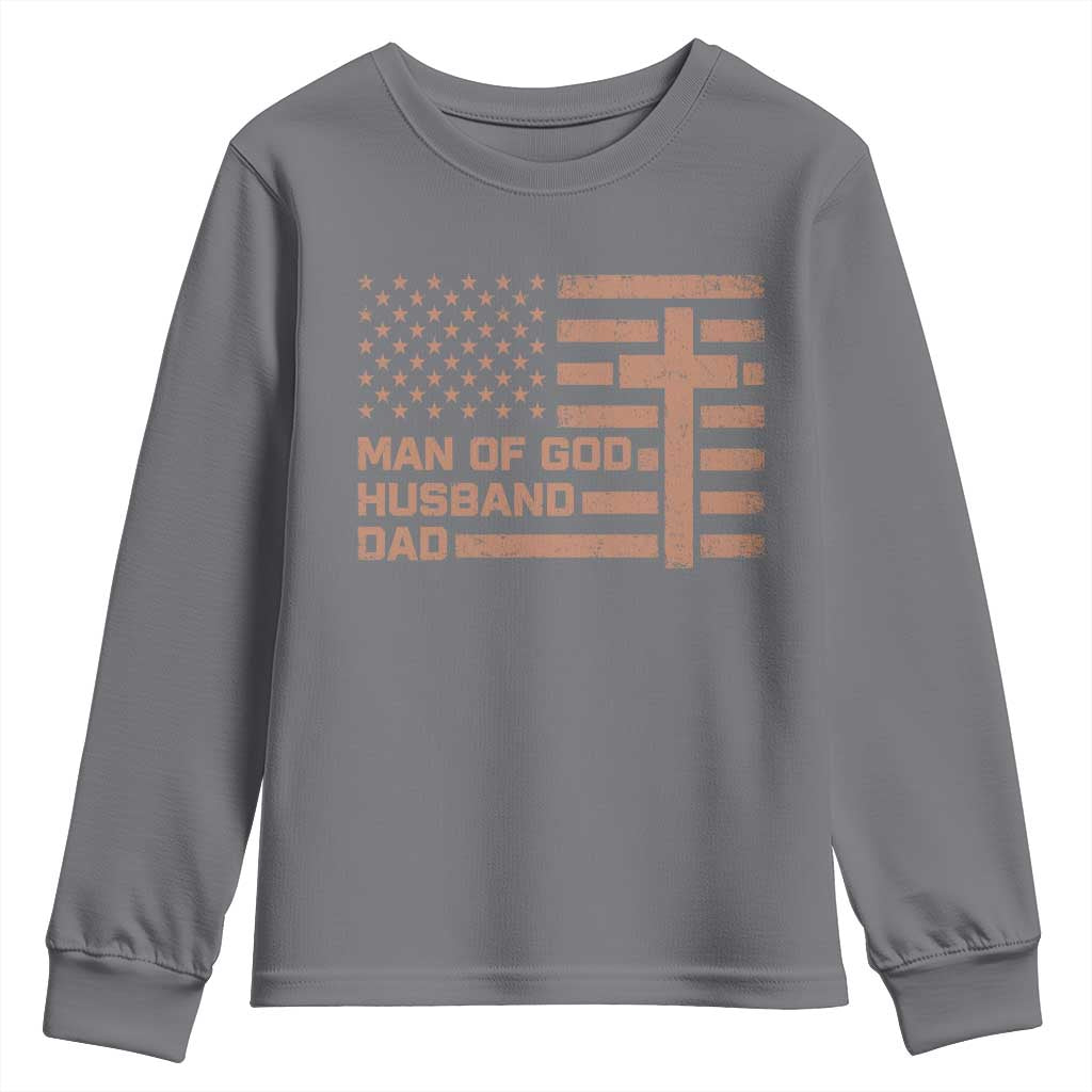 Man of God Husband Dad Christian Dad Father's Day Youth Sweatshirt Vintage American Flag TS11 Charcoal Print Your Wear