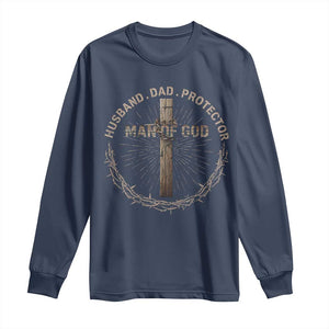 Man Of God Husband Dad Protector Long Sleeve Shirt Christian Dad Vintage Jesus Cross TS11 Navy Print Your Wear