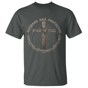 Man Of God Husband Dad Protector T Shirt Christian Dad Vintage Jesus Cross TS11 Dark Heather Print Your Wear